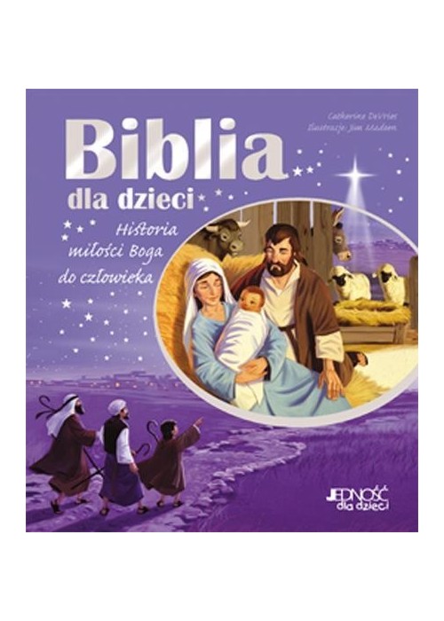 Biblia dla dzieci. Historia miłości Boga do czł.