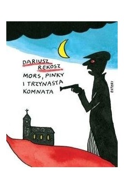 Mors, Pinky i trzynasta komnata