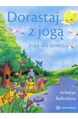 Dorastaj z jogą. Joga dla dzieci