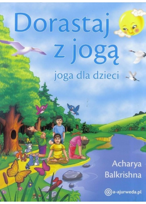 Dorastaj z jogą. Joga dla dzieci