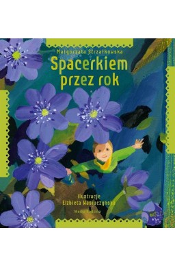 Spacerkiem przez rok