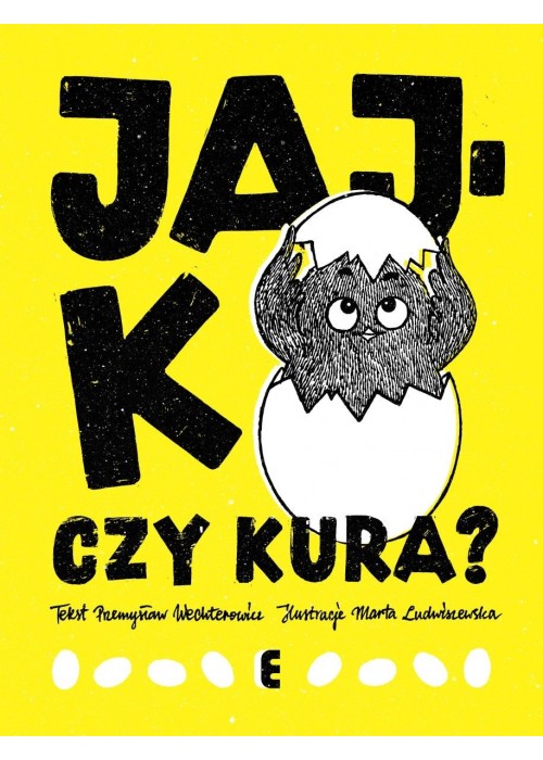 Jajko czy kura?