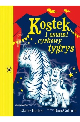 Kostek i ostatni cyrkowy tygrys