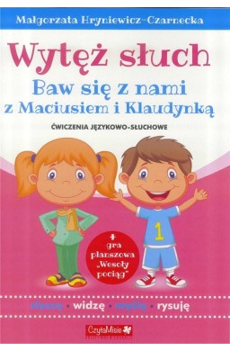 Wytęż słuch. Ćwiczenia językowo słuchowe