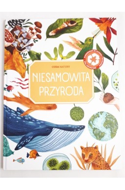 Cuda natury - Niesamowita przyroda