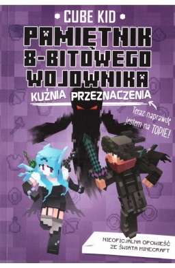 Pamiętnik 8-bitowego wojownika T.6 Kuźnia...