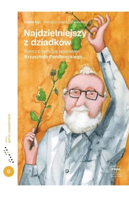 Najdzielniejszy z dziadków. Rzecz o tym, jak....
