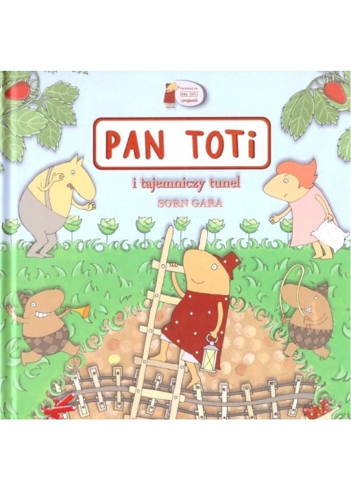 Pan Toti i tajemniczy tunel