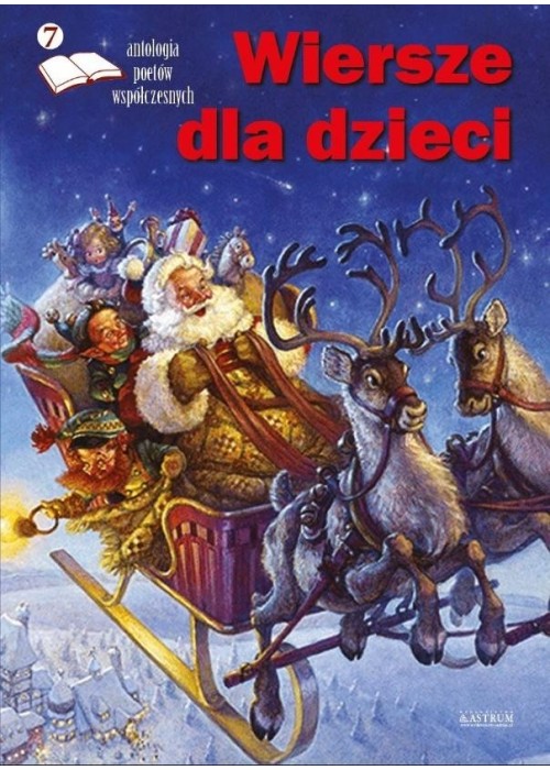 Wiersze dla dzieci 7. Antologia poetów współczesny