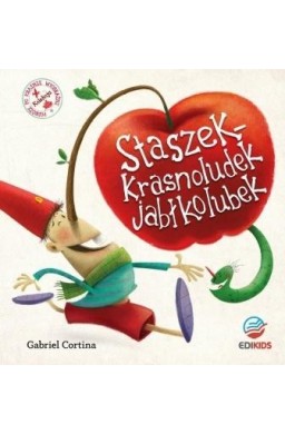 Staszek krasnoludek jabłkolubek