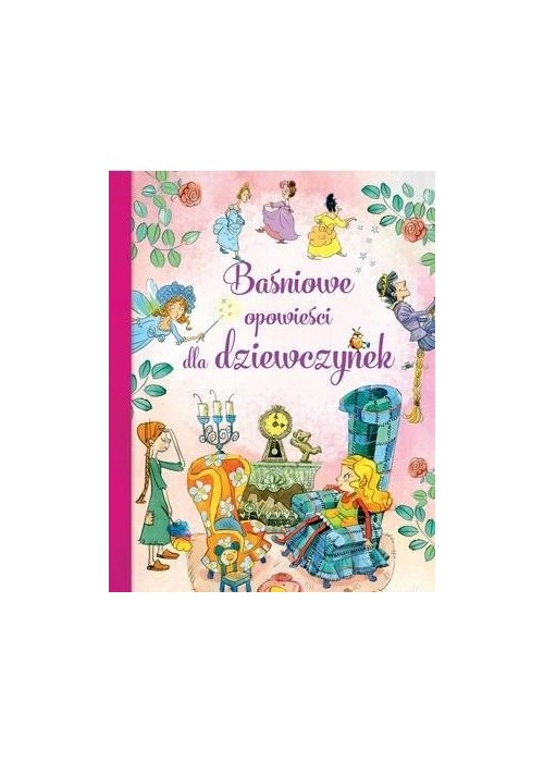 Baśniowe opowieści dla dziewczynek