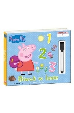 Świnka Peppa. Napisz to 1,2,3 Biwak w lesie