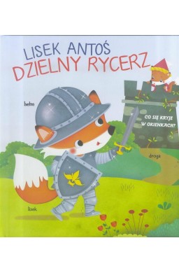 Lisek Antoś. Dzielny rycerz