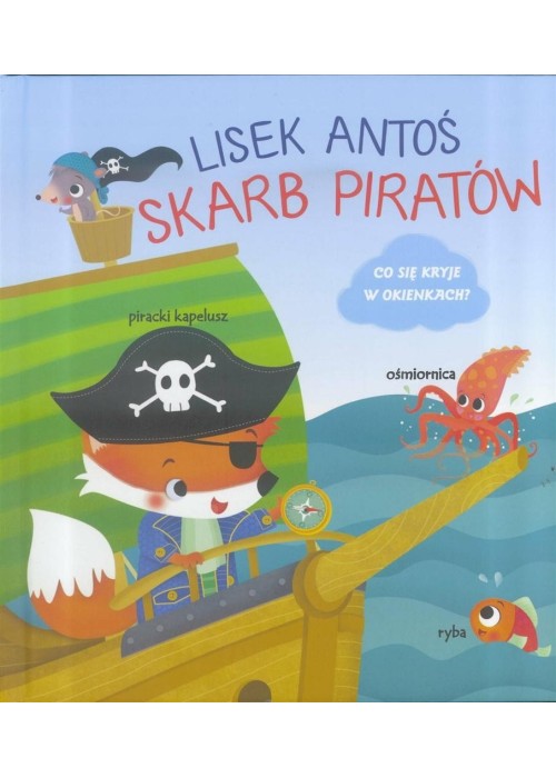 Lisek Antoś. Skarb Piratów