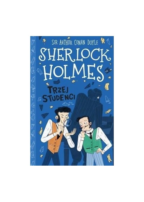 Sherlock Holmes T.10 Trzej studenci