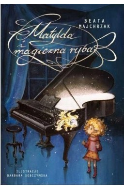 Matylda i magiczna ryba
