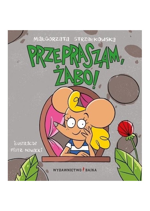 Przepraszam, żabo!