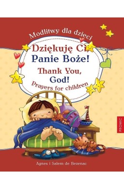 Dziękuję Ci, Panie Boże! Modlitwy dla dzieci