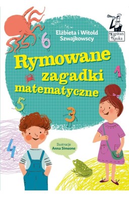 Kapitan Nauka. Rymowane zagadki matematyczne