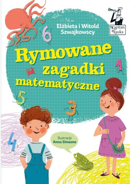 Kapitan Nauka. Rymowane zagadki matematyczne