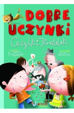 Dobre uczynki Cecylki Knedelek
