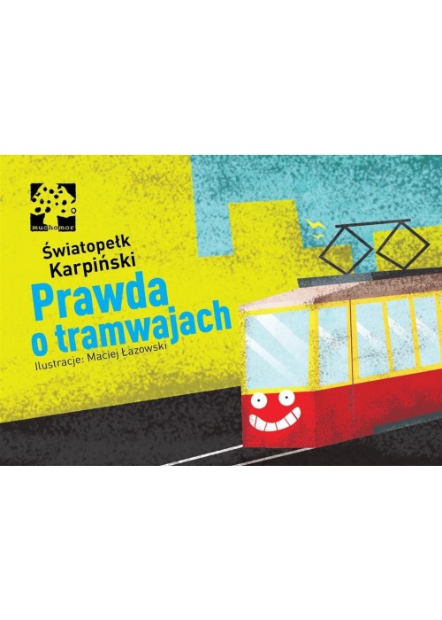 Prawda o tramwajach