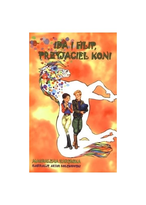 Ida i Filip. Przyjaciel koni