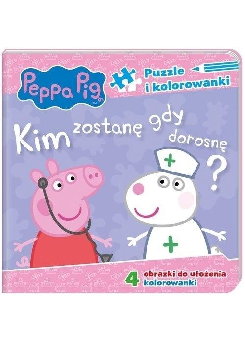 Peppa Pig. Puzzle i kolorowanki. Kim zostanę