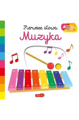 Akademia mądrego dziecka. Muzyka