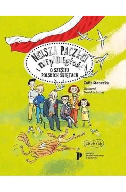 Nasza paczka i niepodległość