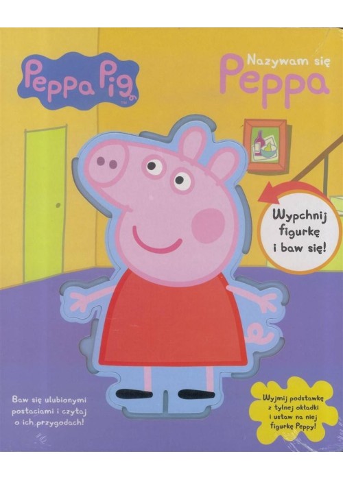 Świnka Peppa. Nazywam się Peppa
