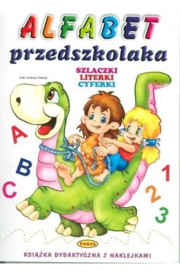 Alfabet Przedszkolaka. Szlaczki. Literki. Cyferki