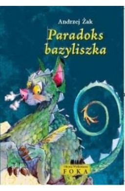 Paradoks bazyliszka FOKA