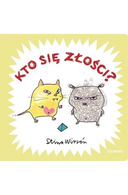 Kto się złości?