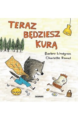 Teraz będziesz kurą