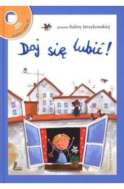 Daj się lubić! Piosenki Kaliny Jerzykowskiej + CD