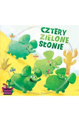 Bajeczki Pioseneczki. Cztery zielone słonie + CD