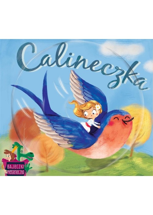 Bajeczki pioseneczki: Calineczka + CD