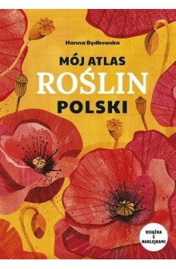 Mój atlas roślin Polski