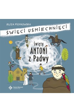 Święci uśmiechnięci- Święty Antoni Padewski