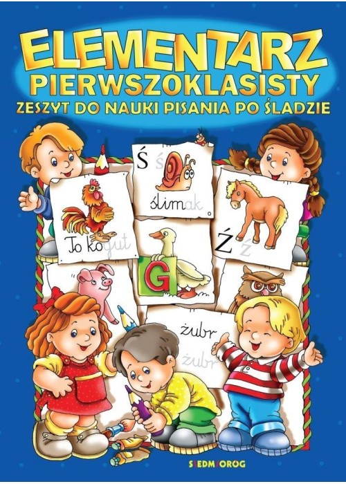 Elementarz pierwszoklasisty. Zeszyt do nauki..