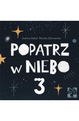 Popatrz w niebo cz. 3