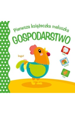 Pierwsza księżeczka maluszka. Gospodarstwo
