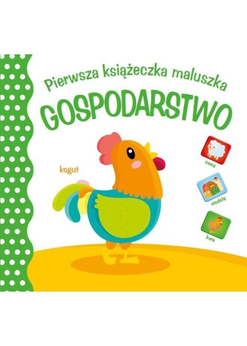 Pierwsza księżeczka maluszka. Gospodarstwo