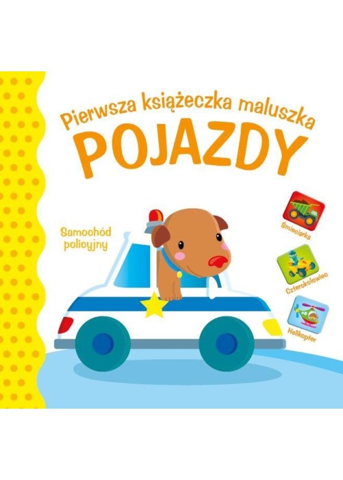 Pierwsza księżeczka maluszka. Pojazdy