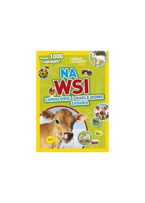 National Geographic Kids. Na wsi National Geographic Kids. Na wsi