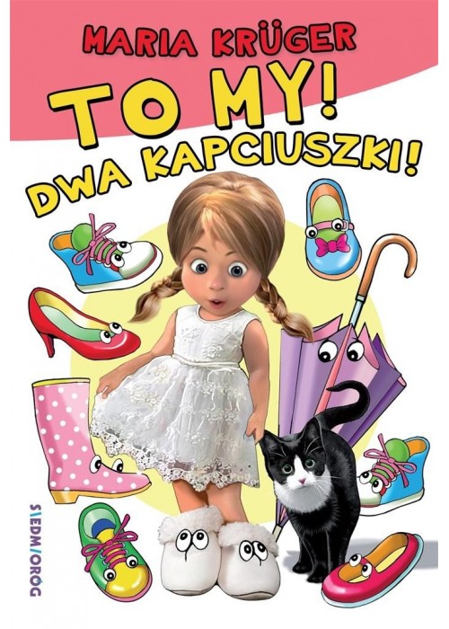 To my! Dwa kapciuszki!