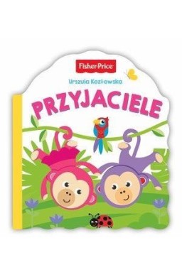 Fisher Price. Przyjaciele