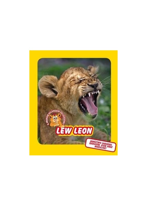 Lew Leon. Świat dzikich maluchów