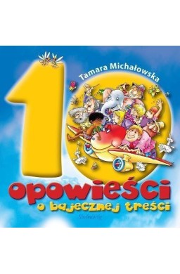 10 opowieści o bajecznej treści